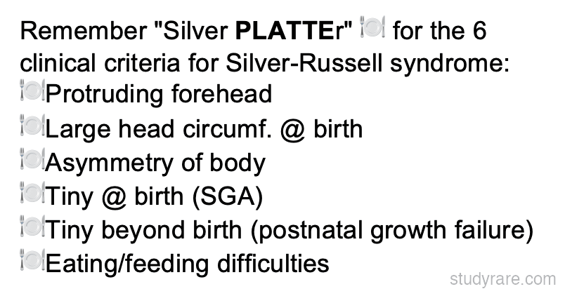 Silver-Russell syndrome mnemonic: "Silver PLATTER" for the 6 clinical criteria
